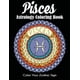 Pisces Astrology Coloring Book Color Your Zodiac Sign Paperback pisces-astrology-coloring-book-color-your-zodiac-sign-paperback