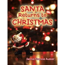 Santa Returns to Christmas (Paperback)