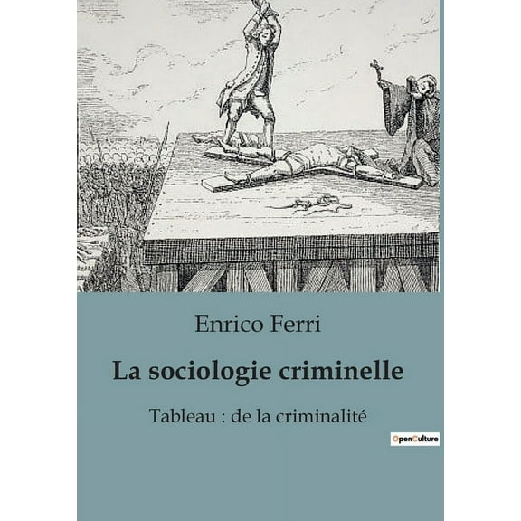 La sociologie criminelle (Paperback)