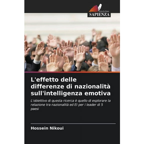 L'effetto delle differenze di nazionalitÃ  sull'intelligenza emotiva, (Paperback)
