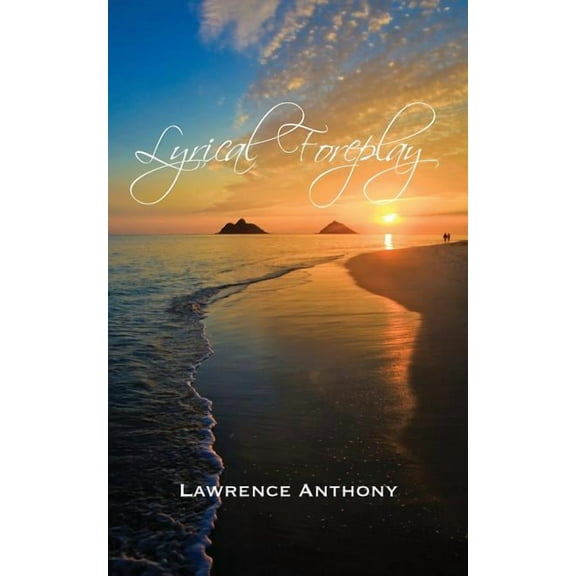 Lyrical Foreplay (Paperback)