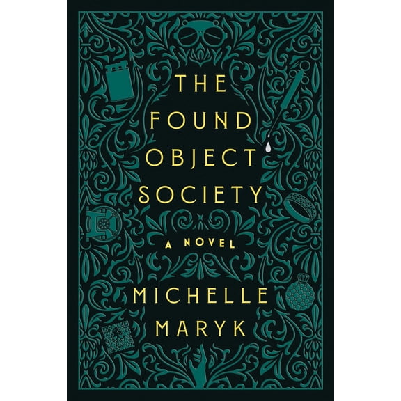 The Found Object Society: A Novel (Paperback)