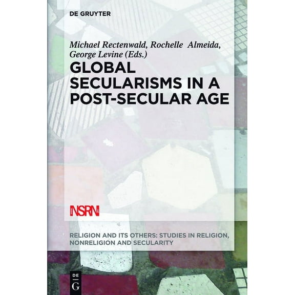 Religion and Its Others Global Secularisms in a Post-Secular Age, Book 2, (Hardcover)