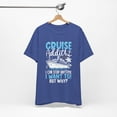 thumbnail image 3 of Unisex Cruise Addict I Can Stop Anytime I Want To But Why Cotton Shirt, 3 of 11