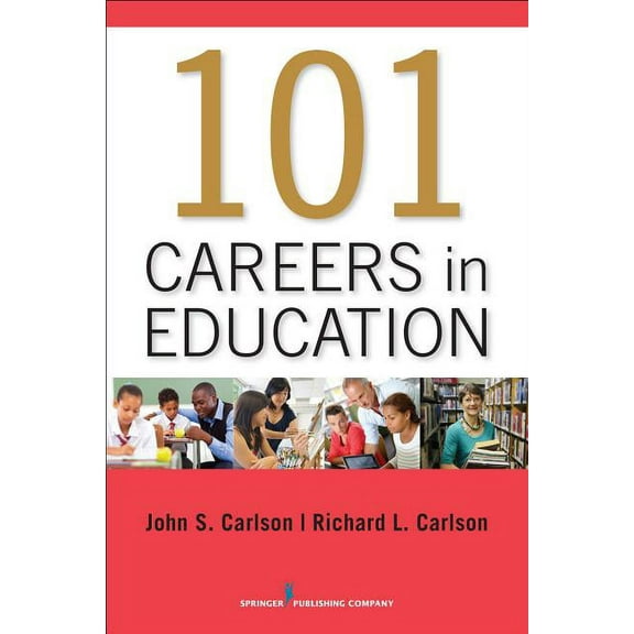 101 Careers in Education, (Paperback)