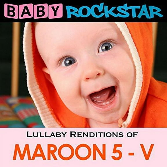 Baby Rockstar - Lullaby Renditions of Maroon 5 - Kids & Family - CD