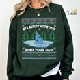 thumbnail image 2 of Bye Buddy Hope You Find Your Dad Sweatshirt, Buddy The Elf Sweatshirt - Sizes S-5XL ,Art Print JSC, 2 of 5