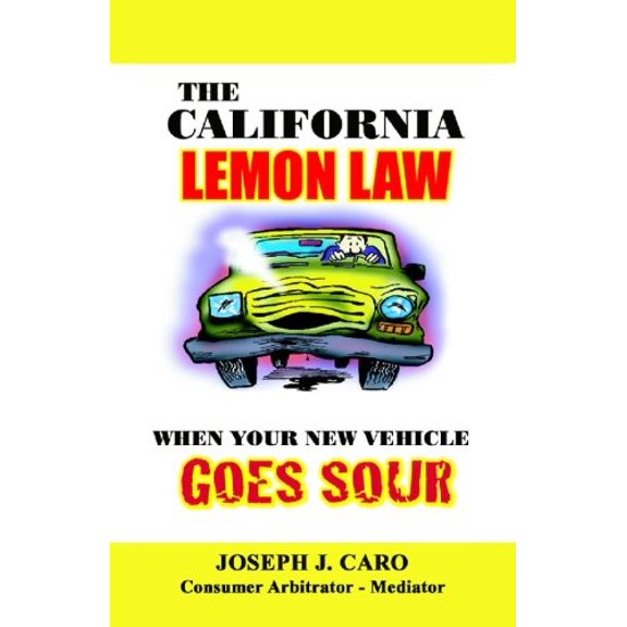 The California Lemon Law (Paperback)