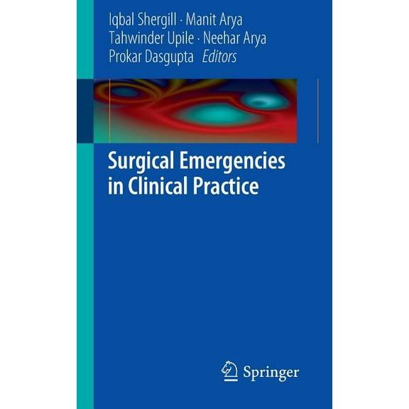 Surgical Emergencies in Clinical Practice, (Paperback)