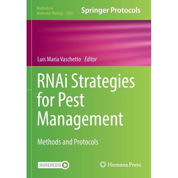 Methods in Molecular Biology Rnai Strategies for Pest Management: Methods and Protocols, Book 2360, (Paperback)
