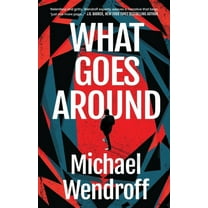 What Goes Around, (Hardcover)
