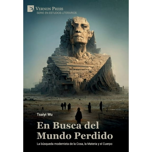 Serie En Estudios Literarios En Busca del Mundo Perdido, (Hardcover)