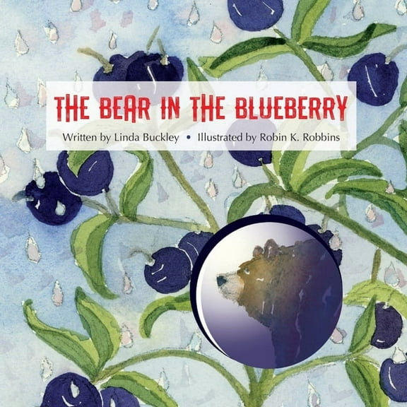 The Bear in the Blueberry, (Paperback)