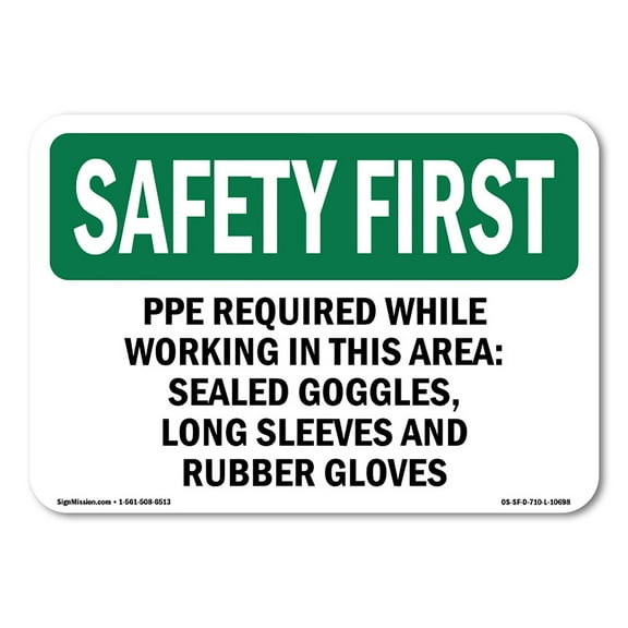 OSHA SAFETY FIRST Sign - PPE Required While Working In This Area - | Plastic Sign | Protect Your Business, Work Site, Warehouse | Made in the USA