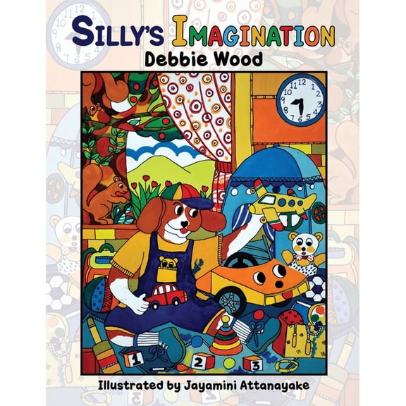Olliezoodle's Hope Silly's Imagination, Book 6, (Paperback)