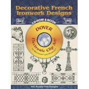 Decorative French Ironwork Designs [With CDROM], Used [Paperback]