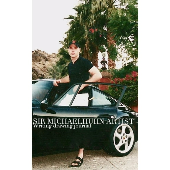 Sir Michael Artist Writing drawing journal: Sir Michael Huhn, (Paperback)