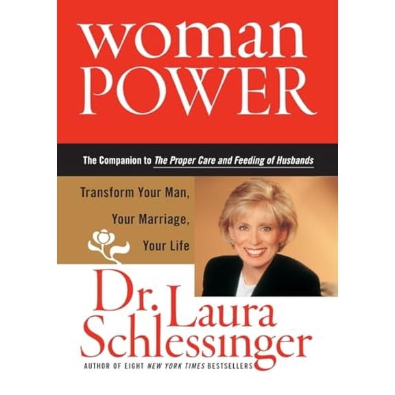 Pre-Owned Woman Power: Transform Your Man, Your Marriage, Your Life (Paperback) 0060833637 9780060833633