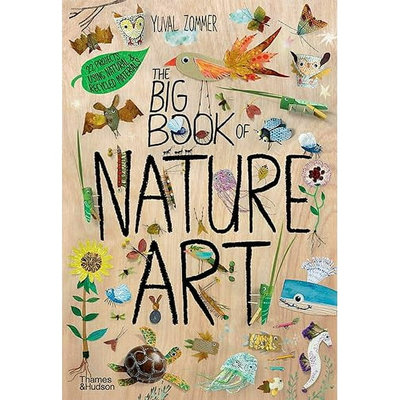 The Big Book of Nature Art (The Big Book Series, 7)