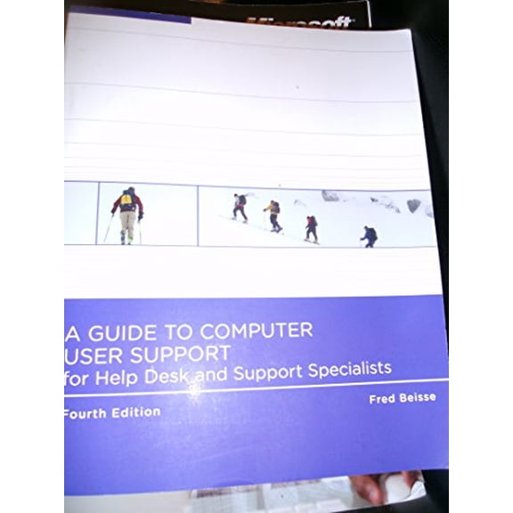 Pre-Owned A Guide to Computer User Support for Help Desk and Support Specialists (Paperback) 0495806498 9780495806493