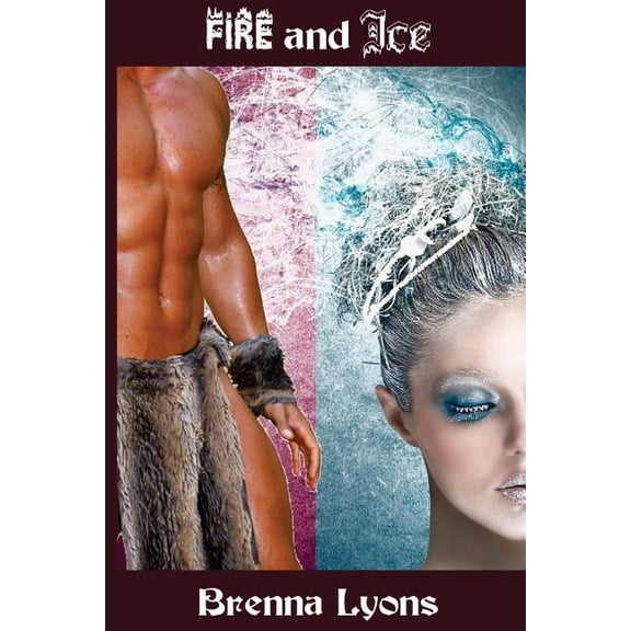 Fire and Ice (Paperback)