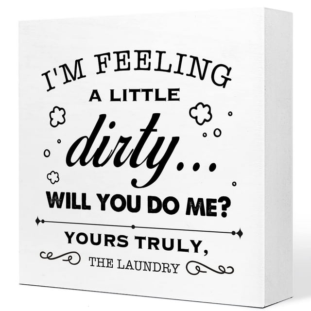 Letrero De Madera Con Texto En Inglés "I'M Feeling A Little Dirty Will You Laundry", Decoración De Escritorio, Decoración De Mesa De Lavandería, Letrero De Madera Para El Hogar Rústico, Lavandería, Es