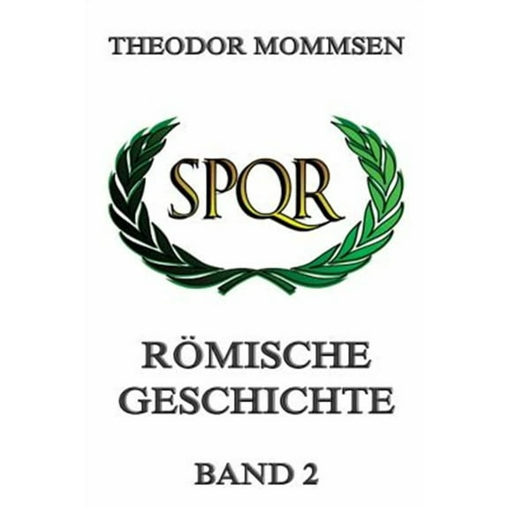 Römische Geschichte, Band 2 (Paperback)