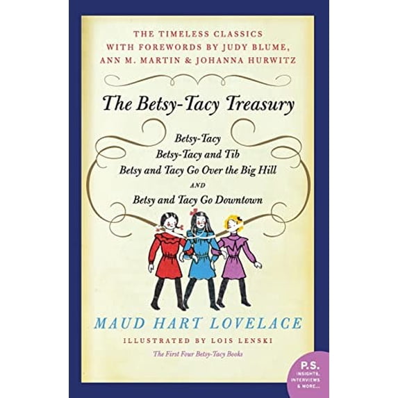 Pre-Owned The Betsy-Tacy Treasury: The First Four Betsy-Tacy Books (P.S.) Paperback