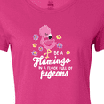 thumbnail image 4 of Inktastic Be a Flamingo in a Flock of Pigeons with Flowers Women's T-Shirt, 4 of 5