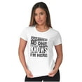 thumbnail image 4 of Funny No One Knows I'm Here Joke Womens Slim Fit Graphic Tee Brisco Brands M, 4 of 5