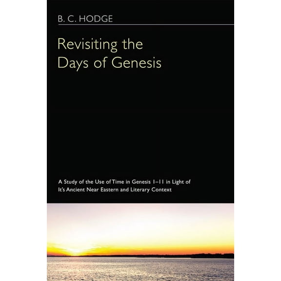 Revisiting the Days of Genesis (Hardcover)