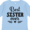 thumbnail image 4 of Inktastic Best Sister Ever Gift Girls Long Sleeve Toddler T-Shirt, 4 of 5