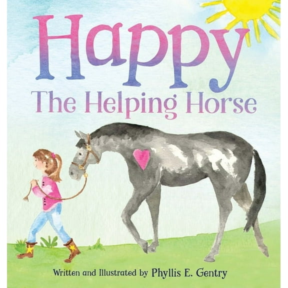 Happy the Helping Horse, (Hardcover)