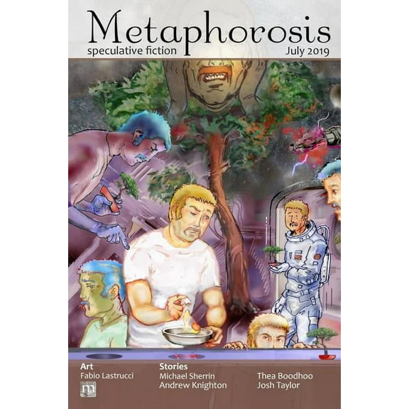 Metaphorosis Magazine: Metaphorosis July 2019 (Paperback)