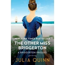 A Bridgerton Prequel The Other Miss Bridgerton: A Bridgerton Prequel, Book 3, (Paperback)