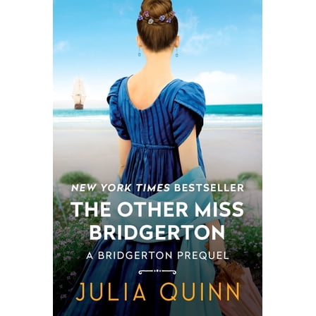 A Bridgerton Prequel The Other Miss Bridgerton: A Bridgerton Prequel, Book 3, (Paperback)