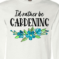 thumbnail image 4 of Inktastic I'd Rather Be Gardening Blue Flowers Long Sleeve T-Shirt, 4 of 5