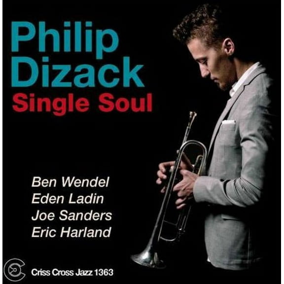 Philip Dizack - Single Soul - Jazz - CD