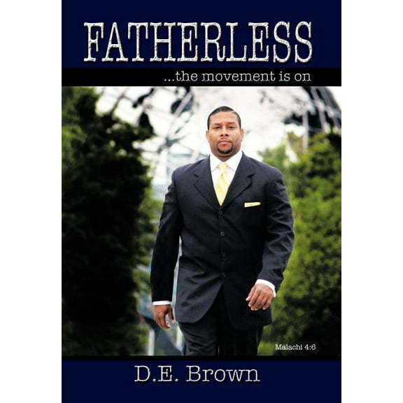 Fatherless : The Movement Is on