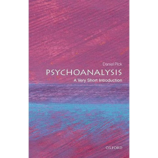 Psychoanalysis: A Very Short Introduction (Very Short Introductions)