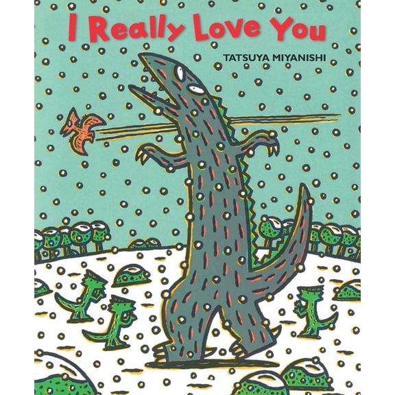 Tyrannosaurus I Really Love You, (Hardcover)