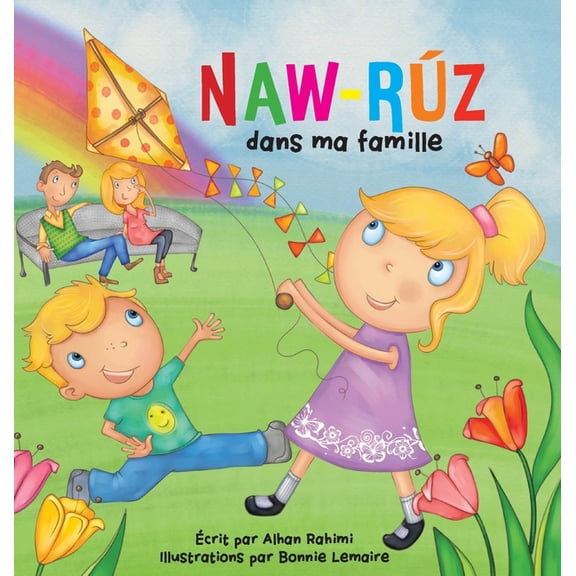 Baha'i Holy Days Naw-Ruz dans ma famille, (Hardcover)