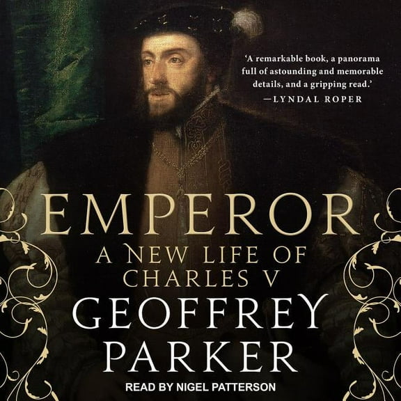 Emperor: A New Life of Charles V (Audiobook)