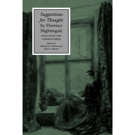 Studies in Health, Illness, and Caregivi Suggestions for Thought by Florence Nightingale: Selections and Commentaries, (Paperback)