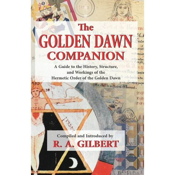 The Golden Dawn Companion, (Paperback)