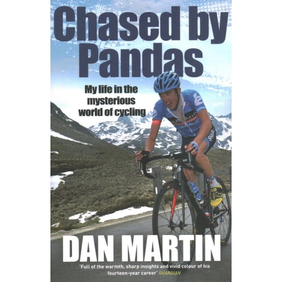 Pre-Owned Chased by Pandas: My Life in the Mysterious World of Cycling (Paperback) 1529427606 9781529427608