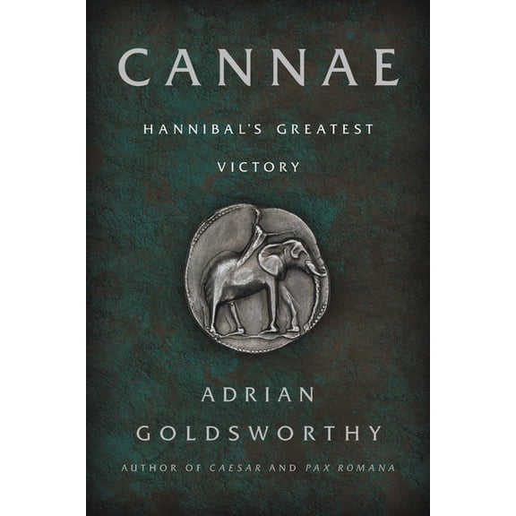 Cannae: Hannibal's Greatest Victory, (Paperback)