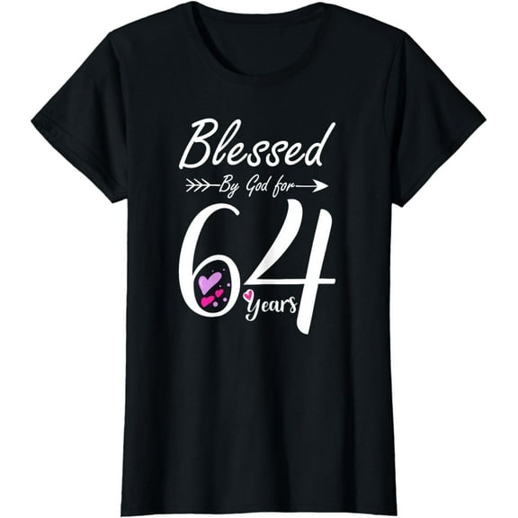 64th Birthday Tee Gift and Blessed for 64 Years Birthday T-Shirt
