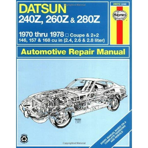 Haynes Datsun 240Z, 260Z, and 280Z Owners Workshop Manual, 1970-1978