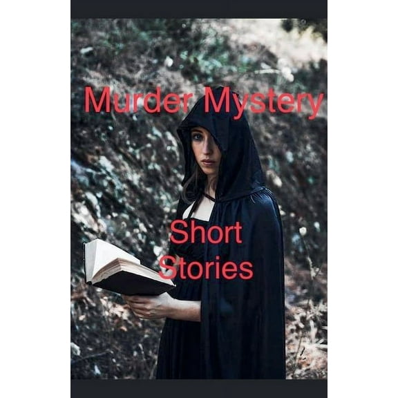 Murder Mystery Short Stories, (Paperback)